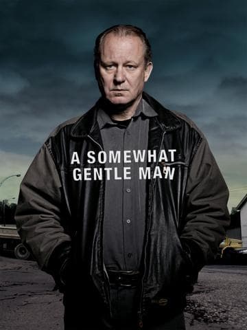 A Somewhat Gentle Man