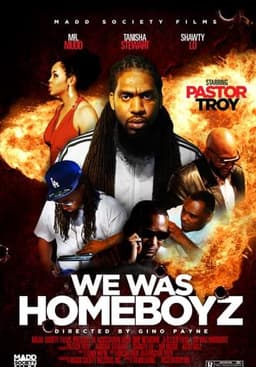 We Was Homeboyz