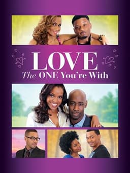 Love the One You're With