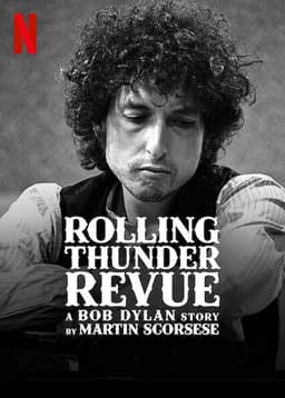 Rolling Thunder Revue: A Bob Dylan Story by Martin Scorsese