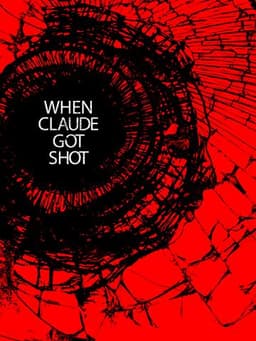 When Claude Got Shot