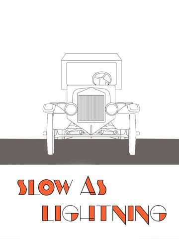 Slow as Lightning