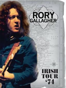 Rory Gallagher - Irish Tour ’74