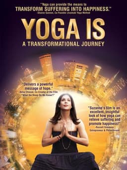 Yoga Is: A Transformational Journey