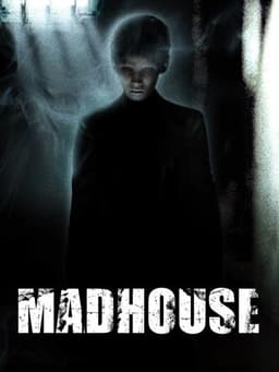 Madhouse