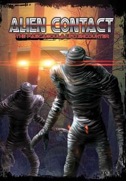 Alien Contact: The Pascagoula UFO Encounter