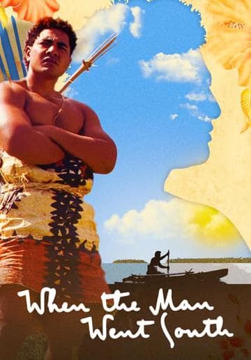 When the Man Went South