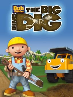 Bob the Builder: The Big Dino Dig