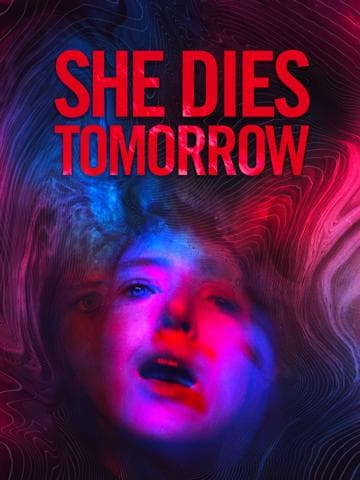 She Dies Tomorrow