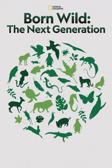 Born Wild: The Next Generation