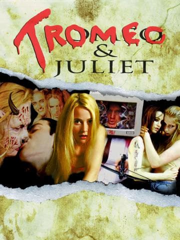 Tromeo & Juliet