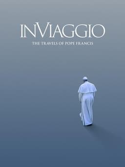 In Viaggio: The Travels of Pope Francis