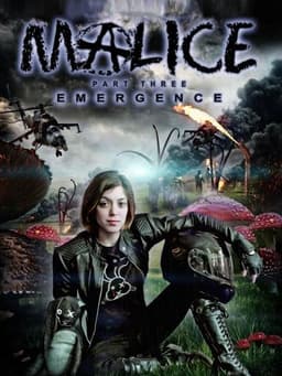 Malice: Emergence