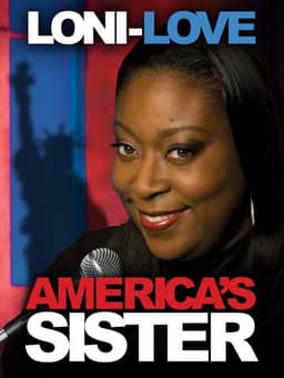 Loni Love: America's Sister