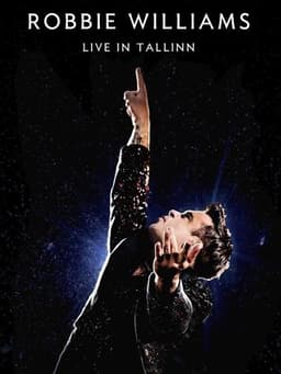 Robbie Williams: Live In Tallinn