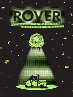 Rover (or Beyond Human: The Venusian Future and the Return of the Next Level)