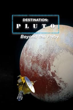 Destination: Pluto Beyond the Flyby