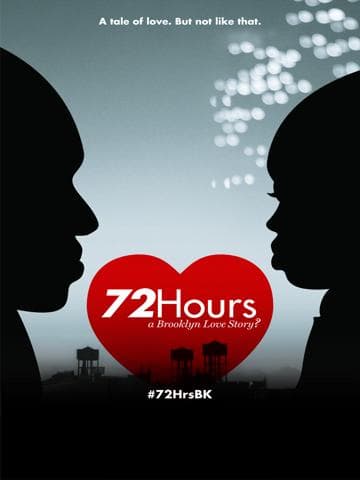 72 Hours: A Brooklyn Love Story?
