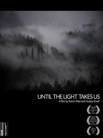 Until the Light Takes Us