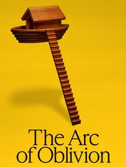 The Arc of Oblivion