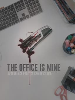 The Office Is Mine