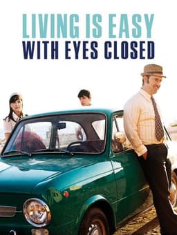 Living Is Easy with Eyes Closed