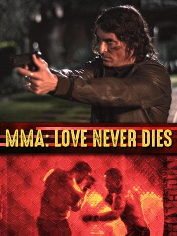 MMA: Love Never Dies
