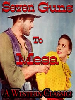 Seven Guns to Mesa