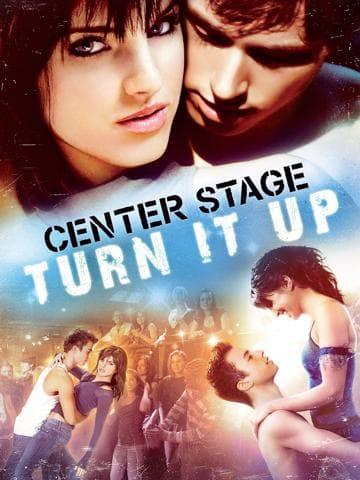 Center Stage: Turn It Up