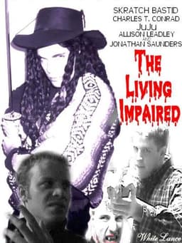 The Living Impaired