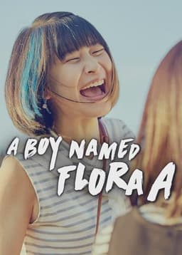 A Boy Named Flora A