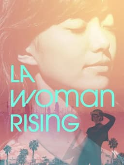 LA Woman Rising