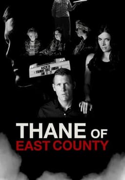 Thane of East County