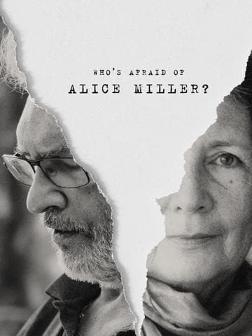 Who's Afraid of Alice Miller?
