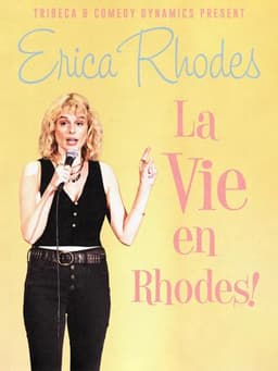 Erica Rhodes: La Vie en Rhodes
