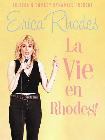 Erica Rhodes: La Vie en Rhodes