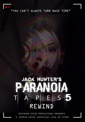 Paranoia Tapes 5: Rewind