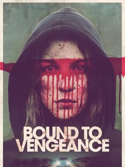 Bound to Vengeance