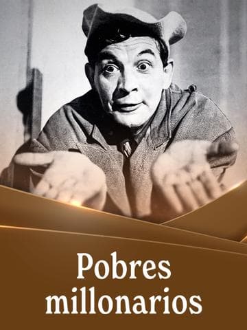 Pobres millonarios
