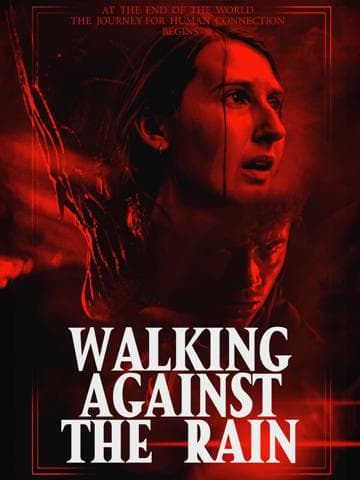 Walking Against the Rain