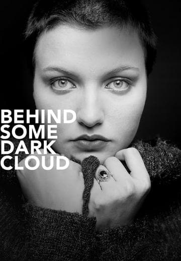 Behind Some Dark Cloud