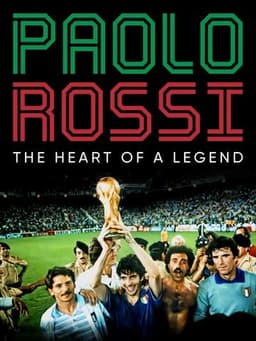 Paolo Rossi: A Champion is a Dreamer Who Never Gives Up