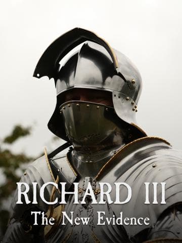 Richard III: The New Evidence