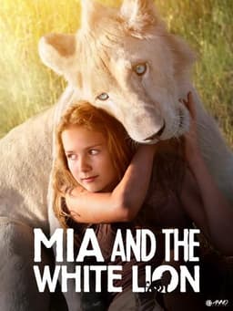 Mia and the White Lion