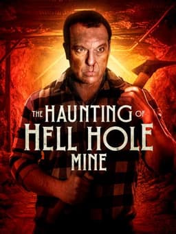 The Haunting of Hell Hole Mine