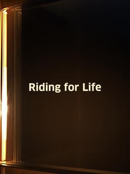 Riding for Life