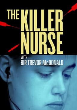 Trevor McDonald and the Killer Nurse