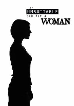 An Unsuitable Job for a Woman