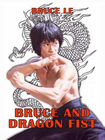 Bruce and Dragon Fist