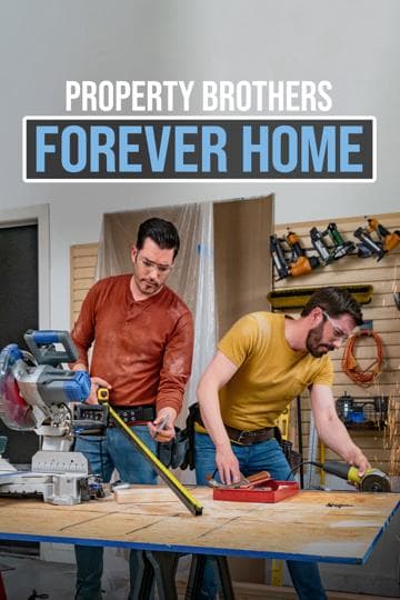 Property Brothers: Forever Home